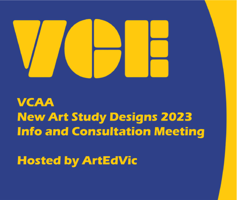 VCAA VCE Study Design Information Session hosted by ArtEdVic | Art